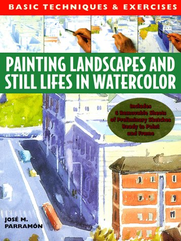 Painting Landscapes and Still Lifes in Watercolour (Basic Techniques & Exercises Series),Used