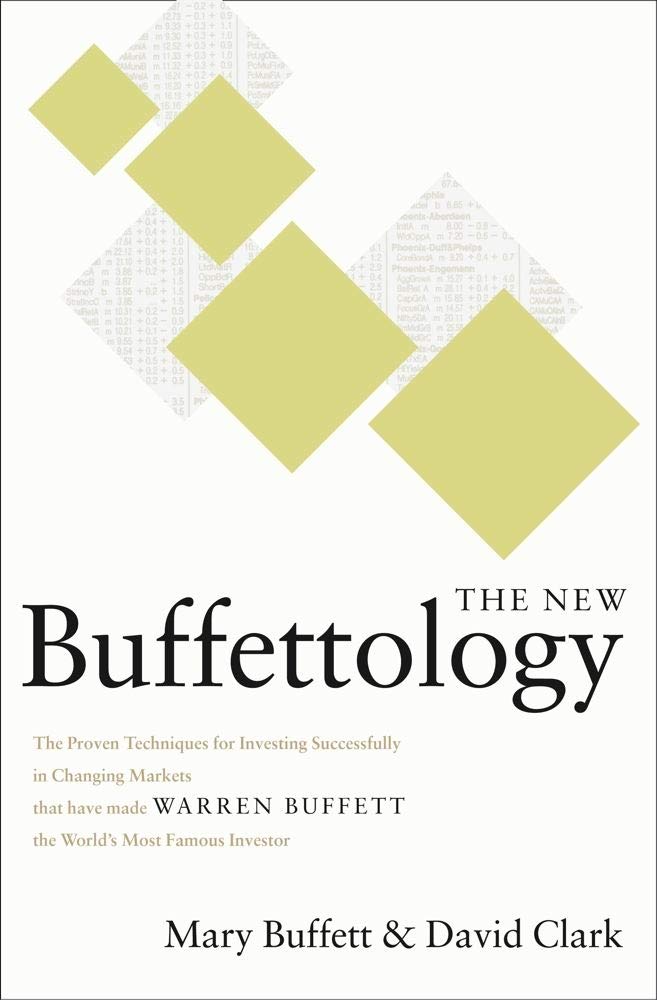 The New Buffettology: The Proven Techniques for Investing Successfully in Changing Markets That Have Made Warren Buffett the Wor,Used