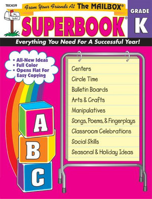 The Mailbox Superbook, Kindergarten: Your Complete Resource for an Entire Year of Kindergarten Success Grade K,New