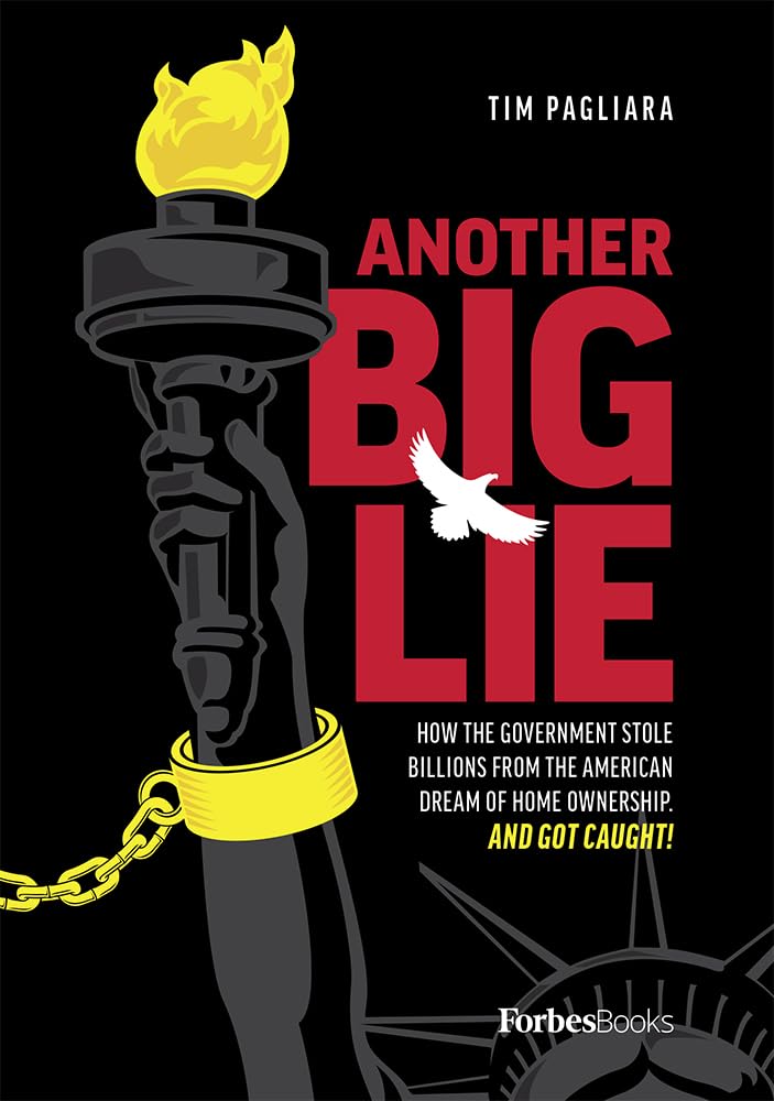 Another Big Lie: How the Government Stole Billions From The American Dream Of Home Ownership. And Got Caught!,Used