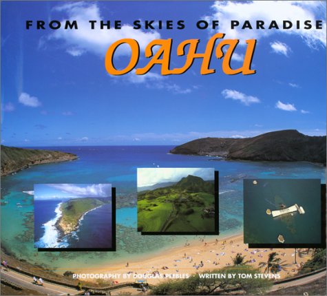 From the Skies of Paradise Oahu,New