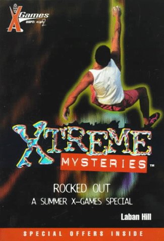 Rocked Out: A Summer X Games Special (X Games Xtreme Mysteries, 3),Used