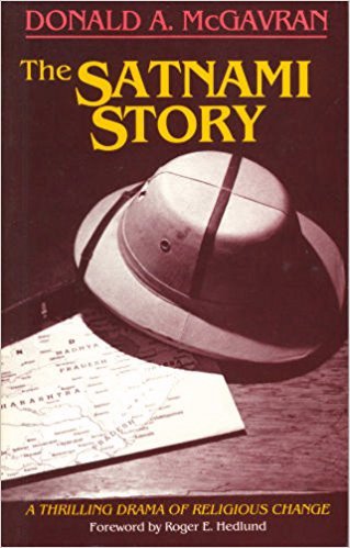 The Satnami Story: A Thrilling Drama of Religious Change,Used