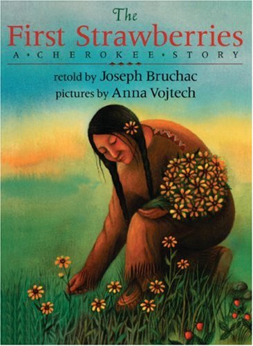 The First Strawberries: A Cherokee Story (Picture Puffin Books),Used