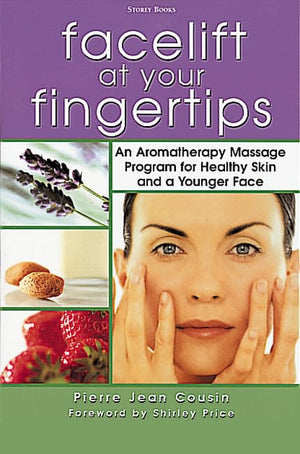 Facelift at Your Fingertips: An Aromatherapy Massage Program for Healthy Skin and a Younger Face,Used