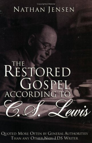 The Restored Gospel According to C.S. Lewis,Used