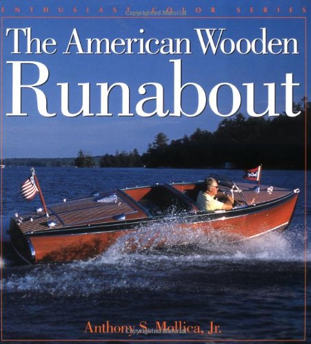 American Wooden Runabout (Enthusiast Color Series)
