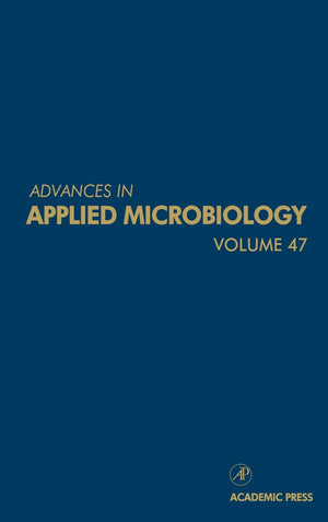 Advances In Applied Microbiology (Volume 47)