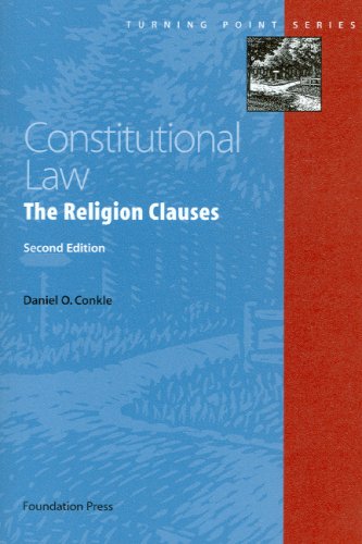 Constitutional Law  The Religion Clauses (Turning Point Series),Used
