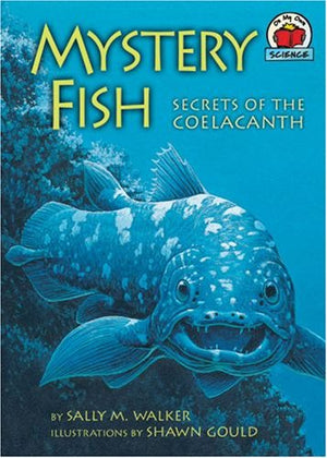 Mystery Fish: Secrets of the coelacanth (ON MY OWN SCIENCE),Used