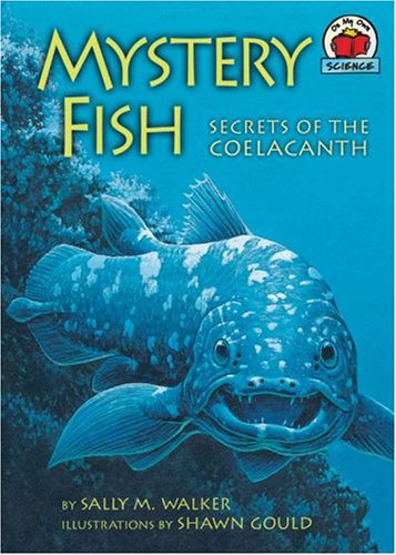 Mystery Fish: Secrets of the coelacanth (ON MY OWN SCIENCE),Used