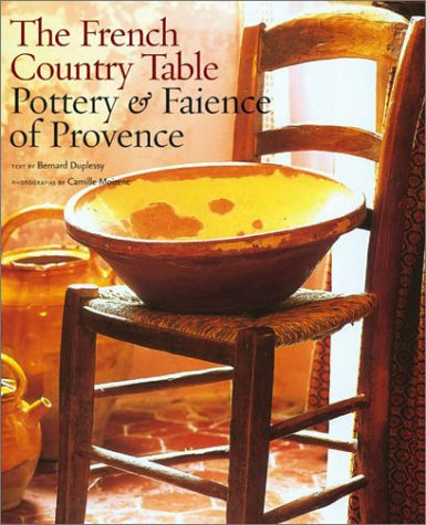The French Country Table: Pottery & Faience of Provence,Used
