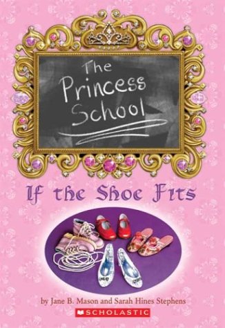 If the Shoe Fits (Princess School #1),Used