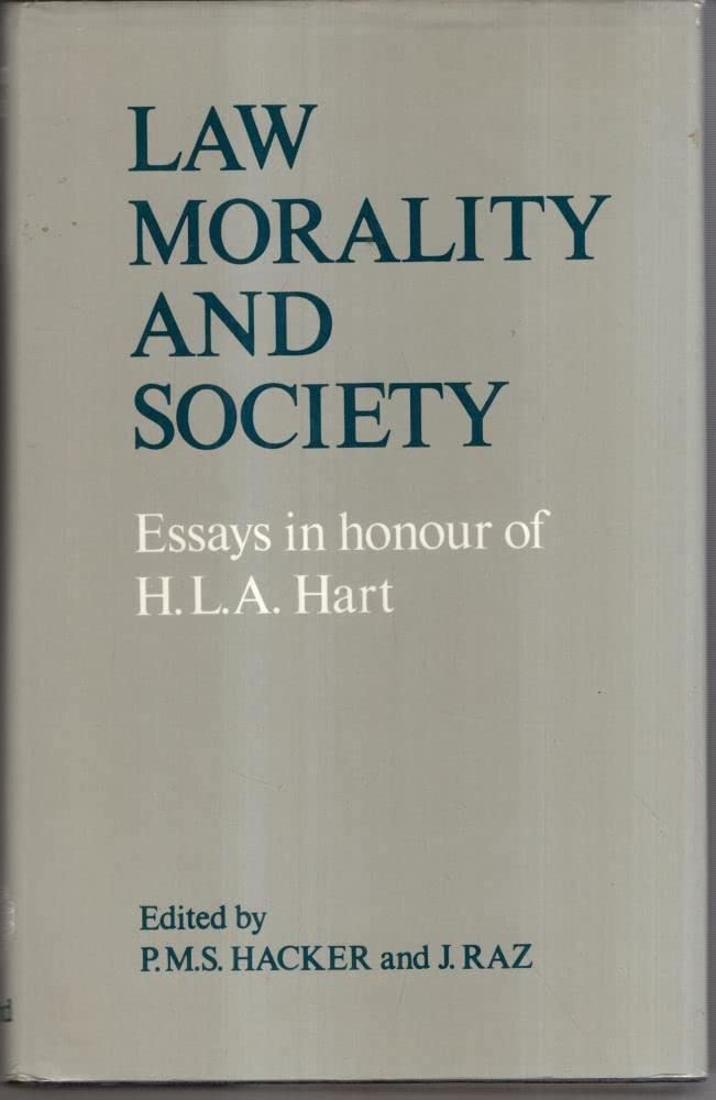 Law, Morality, and Society: Essays in Honour of H.L.A. Hart,Used