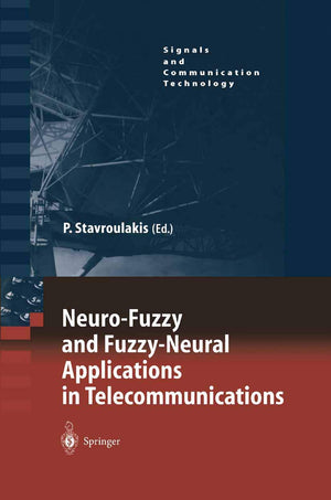 NeuroFuzzy and FuzzyNeural Applications in Telecommunications (Signals and Communication Technology),Used