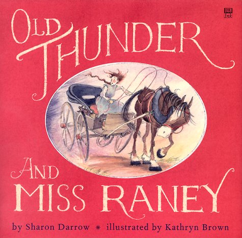 Old Thunder and Miss Raney,Used