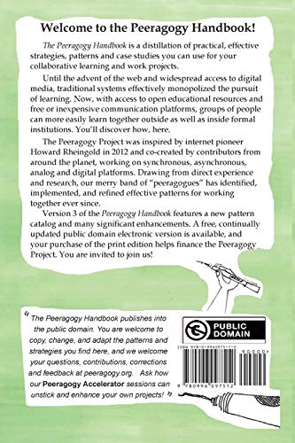 The Peeragogy Handbook, v. 3: The NoLongerMissing Guide to Peer Learning & Peer Production,Used