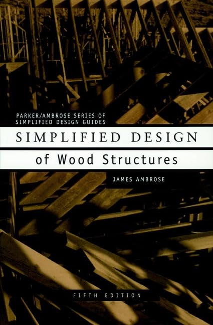 Simplified Design of Wood Structures,Used
