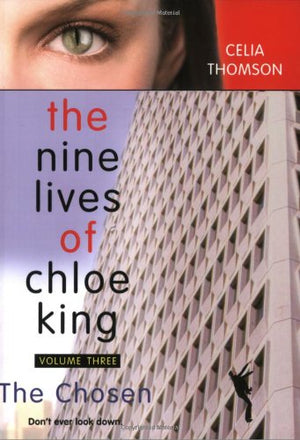 The Chosen (Nine Lives of Chloe King, Volume Three),Used