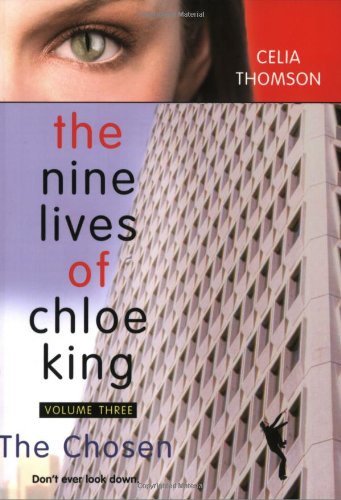 The Chosen (Nine Lives of Chloe King, Volume Three),Used