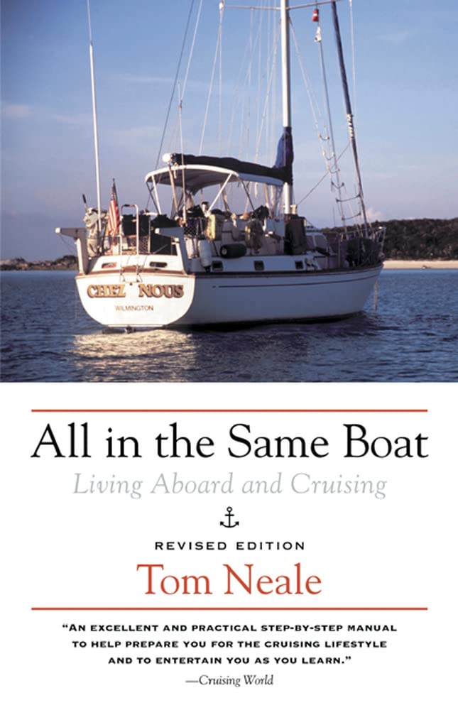 All in the Same Boat : Living Aboard and Cruising,Used