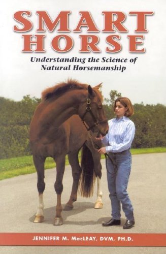 Smart Horse: Understanding the Science of Natural Horsemanship,Used