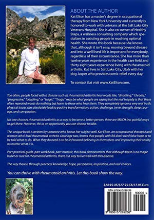 A Resilient Life: Learning to thrive, not just survive with rheumatoid arthritis,New