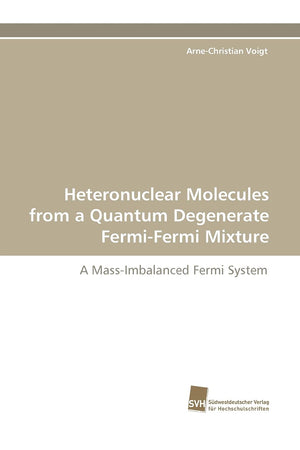 Heteronuclear Molecules from a Quantum Degenerate FermiFermi Mixture: A MassImbalanced Fermi System,Used