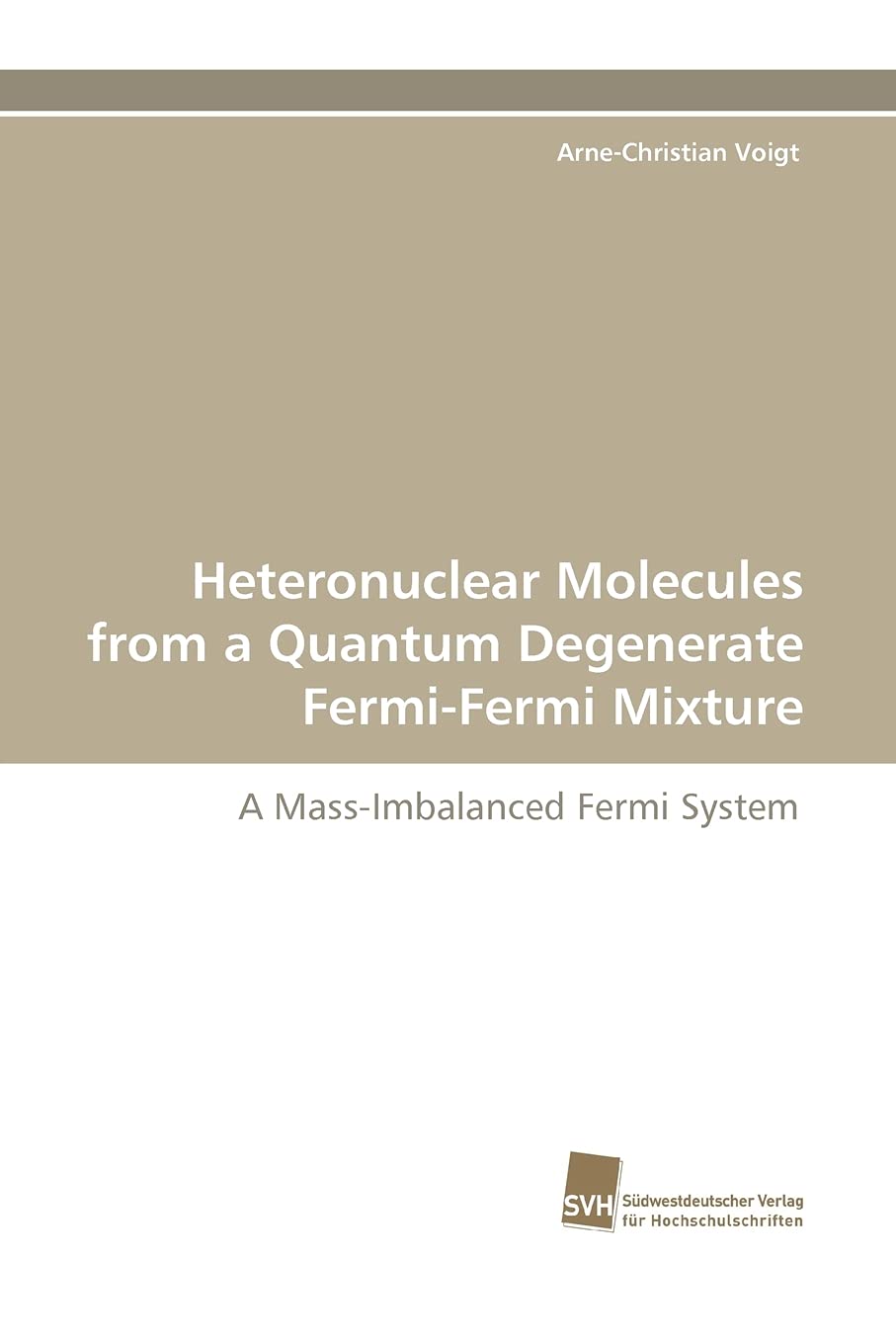 Heteronuclear Molecules from a Quantum Degenerate FermiFermi Mixture: A MassImbalanced Fermi System,Used