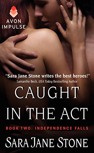 Caught in the Act: Book Two: Independence Falls (Independence Falls, 2),Used