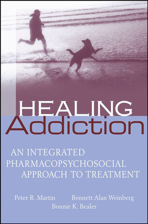 Healing Addiction: An Integrated Pharmacopsychosocial Approach to Treatment,Used