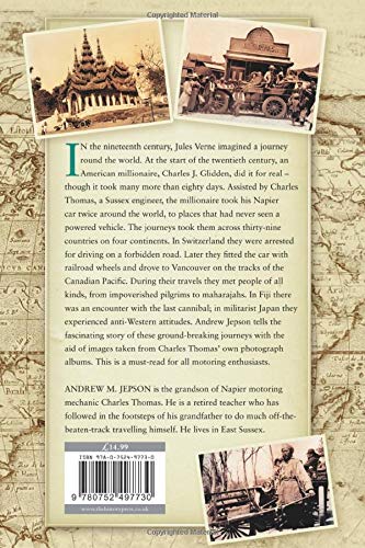 Around the World in a Napier: The Story of Two Motoring Pioneers,Used