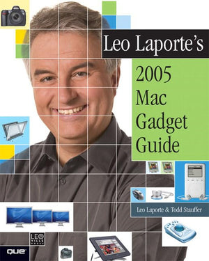 Leo Laporte's 2005 Mac Gadget Guide,Used