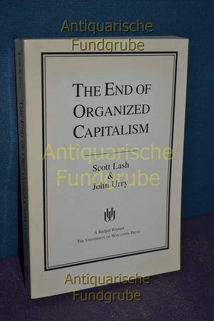 The End of Organized Capitalism,Used