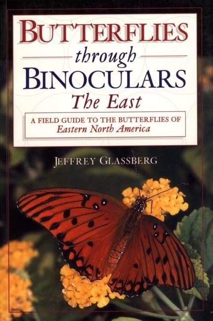 Butterflies through Binoculars: The EastA Field Guide to the Butterflies of Eastern North America,Used