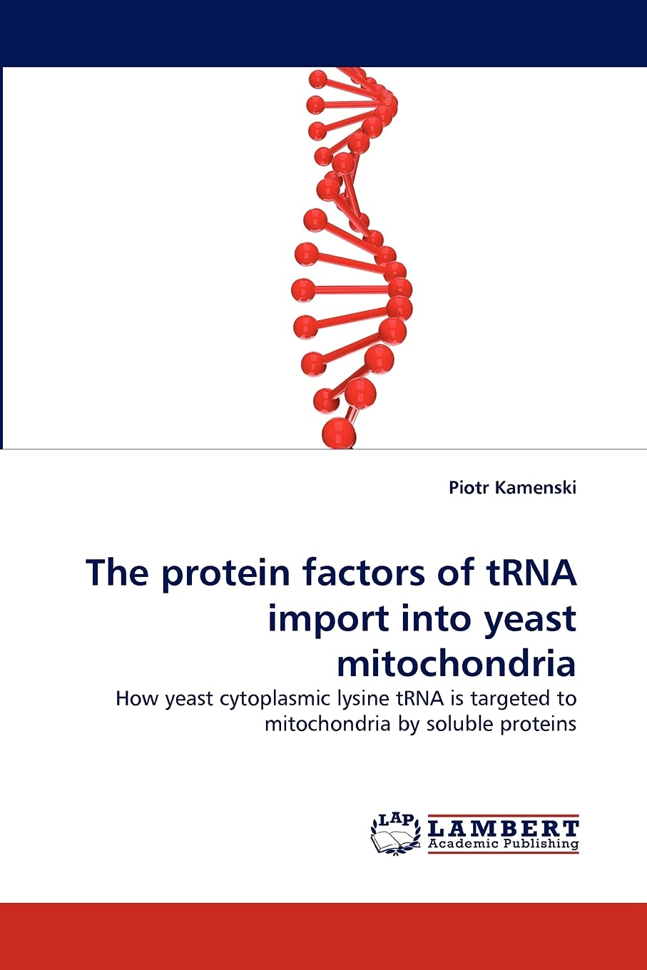 The protein factors of tRNA import into yeast mitochondria: How yeast cytoplasmic lysine tRNA is targeted to mitochondria by sol,Used