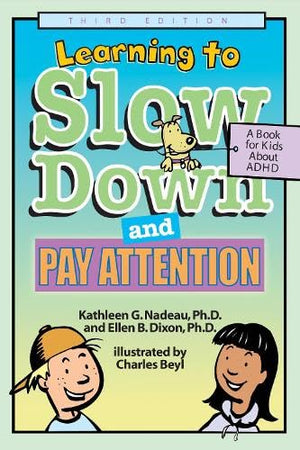 Learning To Slow Down And Pay Attention: A Book For Kids About Adhd,Used