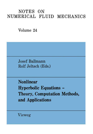 Nonlinear Hyperbolic Equations  Theory, Computation Methods, And Applications: Proceedings Of The Second International Conferen,Used