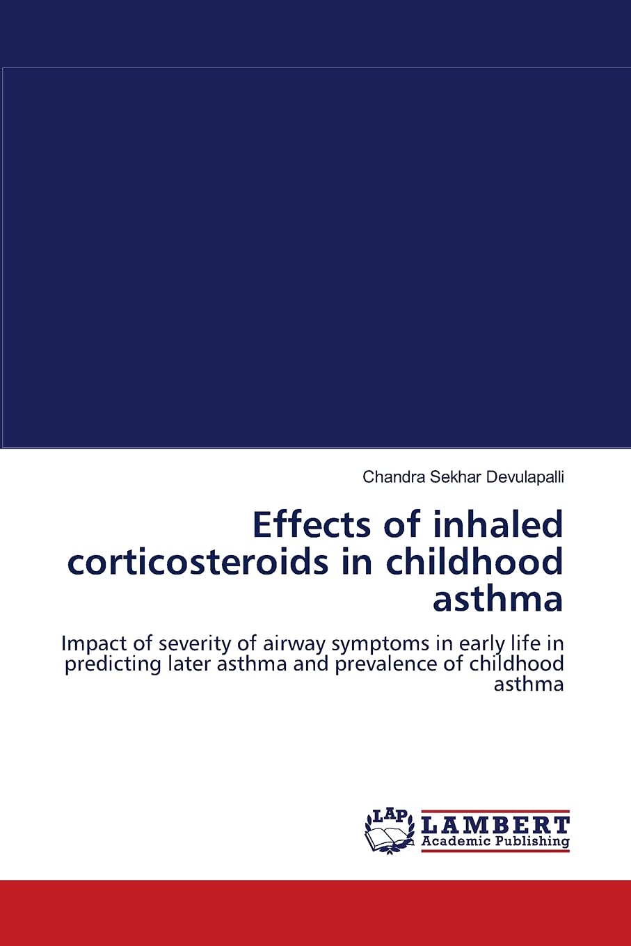 Effects of inhaled corticosteroids in childhood asthma: Impact of severity of airway symptoms in early life in predicting later ,Used