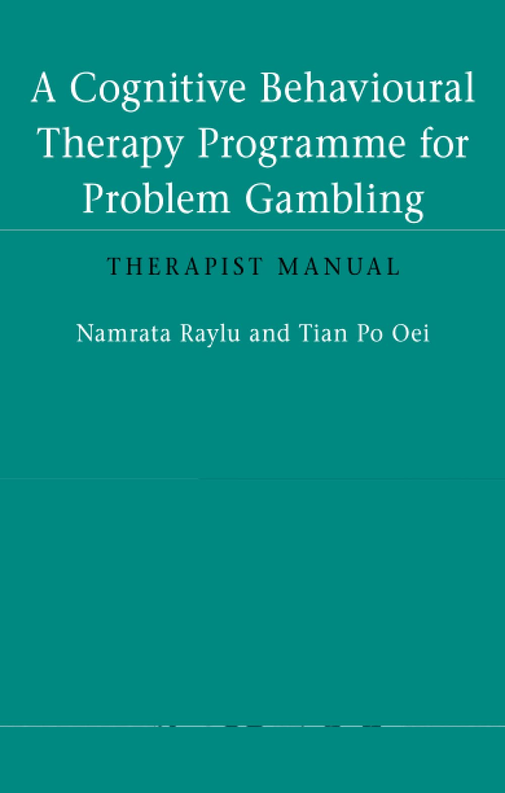 A Cognitive Behavioural Therapy Programme for Problem Gambling,Used