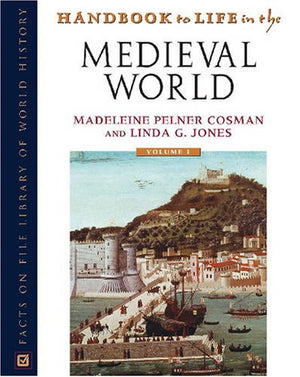 Handbook To Life In The Medieval World (Handbook to Life) [3 Volume Set],Used