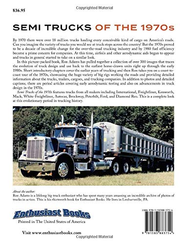 Semi Trucks of the 1970s: A CoasttoCoast Run Through the Last Great Era of the Big Rigs!,Used