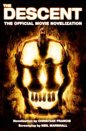 The Descent: The Official Movie Novelization