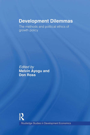 Development Dilemmas (Routledge Studies in Development Economics),Used