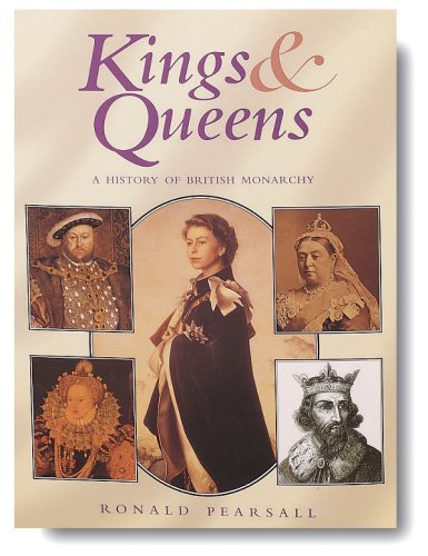 Kings & Queens: A History of British Monarchy,Used