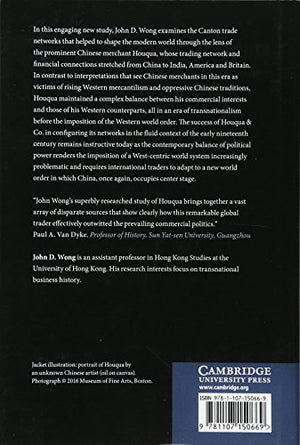 Global Trade in the Nineteenth Century: The House of Houqua and the Canton System,Used