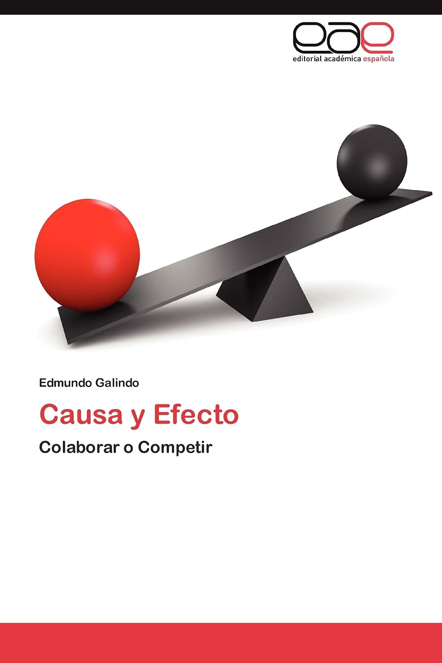 Causa y Efecto: Colaborar o Competir (Spanish Edition),Used