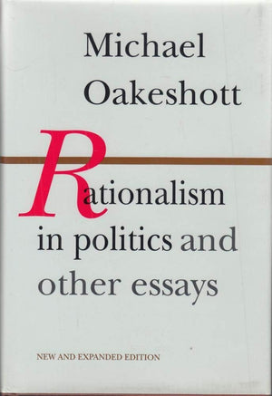 Rationalism in Politics and Other Essays,Used