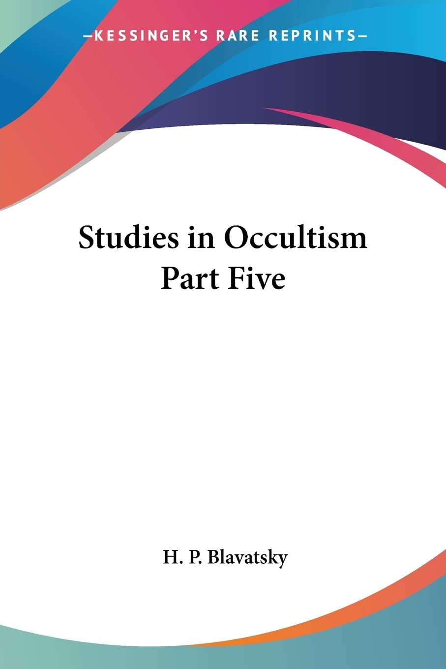 Studies in Occultism Part Five,Used