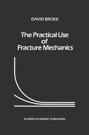 The Practical Use of Fracture Mechanics,Used